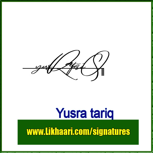Yusra tariq handwritten signature