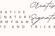 Creative Signature for My Name : Tips and Tricks