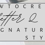 How to Create a Unique Letter Q Signature