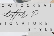 How to create Letter P Signature Style