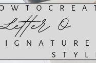 How to create Letter O Signature Style