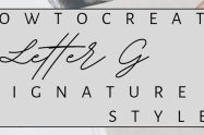 How to Write Letter G Signature Style