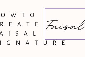 How To Create Faisal Name Best Signature